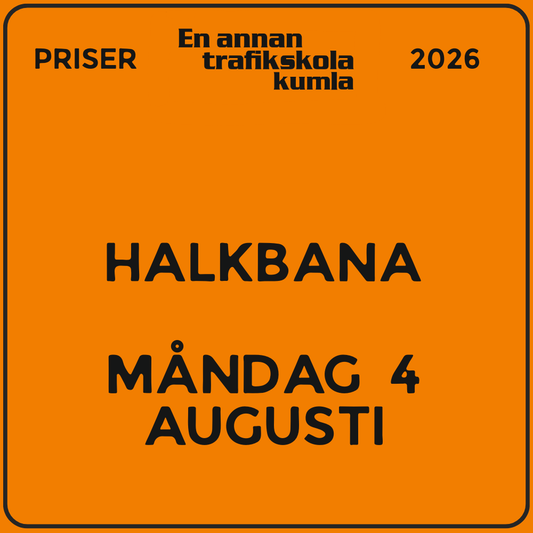 Halkbana – måndag 4 augusti 2026 (v32)