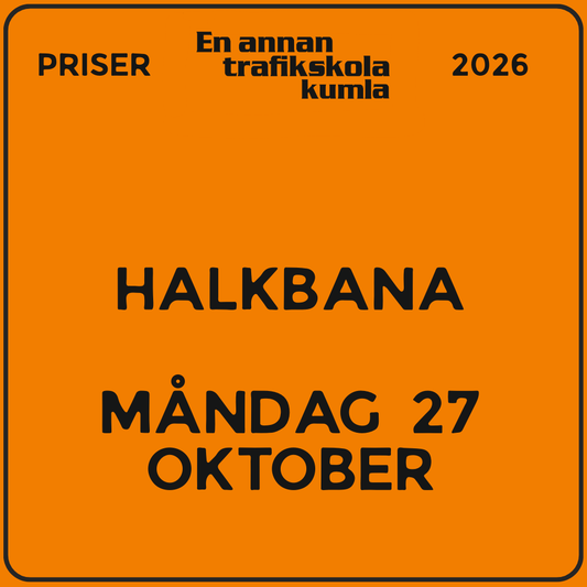 Halkbana – måndag 27 oktober 2026 (v44)